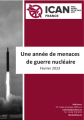 UNE ANNÉE DE MENACES DE GUERRE NUCLÉAIRE.