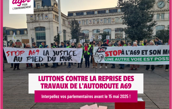 Appel à mobilisation contre la reprise des travaux de l'autoroute A69