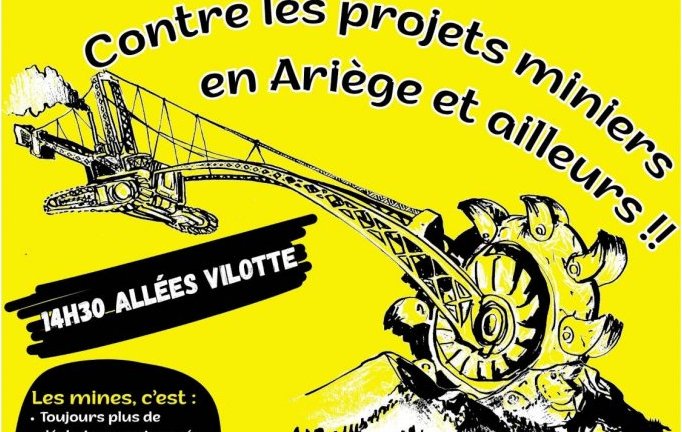 MANIFESTATION LE 24 MAI A FOIX 14H30 CONTRE LES PROJETS MINIERS DES MINES EN ARIÈGE ET AILLEURS
